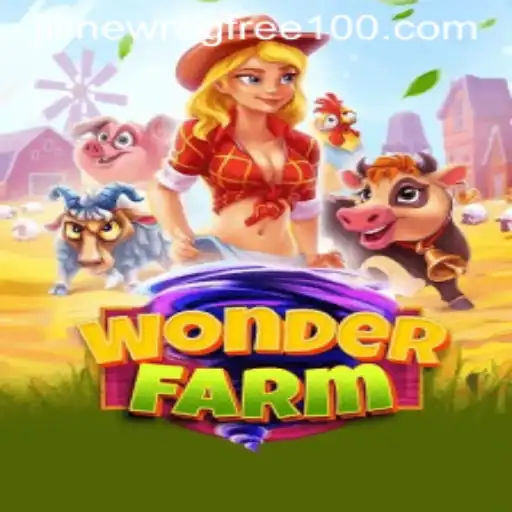 Exploring the World of WonderFarm and the Perks of Jili New Register Free